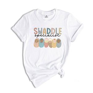 Swaddle Specialist Shirt, Labor And Delivery Shirt, NICU Nurse Tshirt, Neonatal ICU Registered Nurse, Nurse Gift Tee