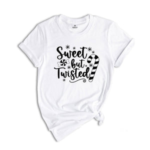 Sweet but Twisted Shirt, Candy Cane T-Shirt, Holiday Apparel, Cute Christmas Shirt, Funny Christmas Shirt, Winter Sweatshirt