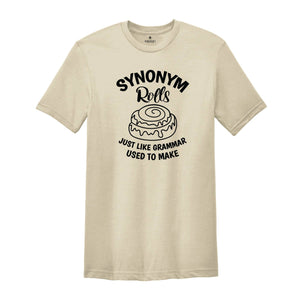 Synonym Rolls Shirt, Teacher Shirt, Grammar Shirt, Synonym Rolls, Nana Shirt, Literature Shirt, Book lover Tshirt, Gift for Teachers
