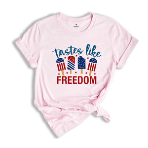 Tastes Like Freedom Shirt, American Patriotic Shirt, Fourty Of July Shirt, Independence Day Shirt, America Lover Shirt