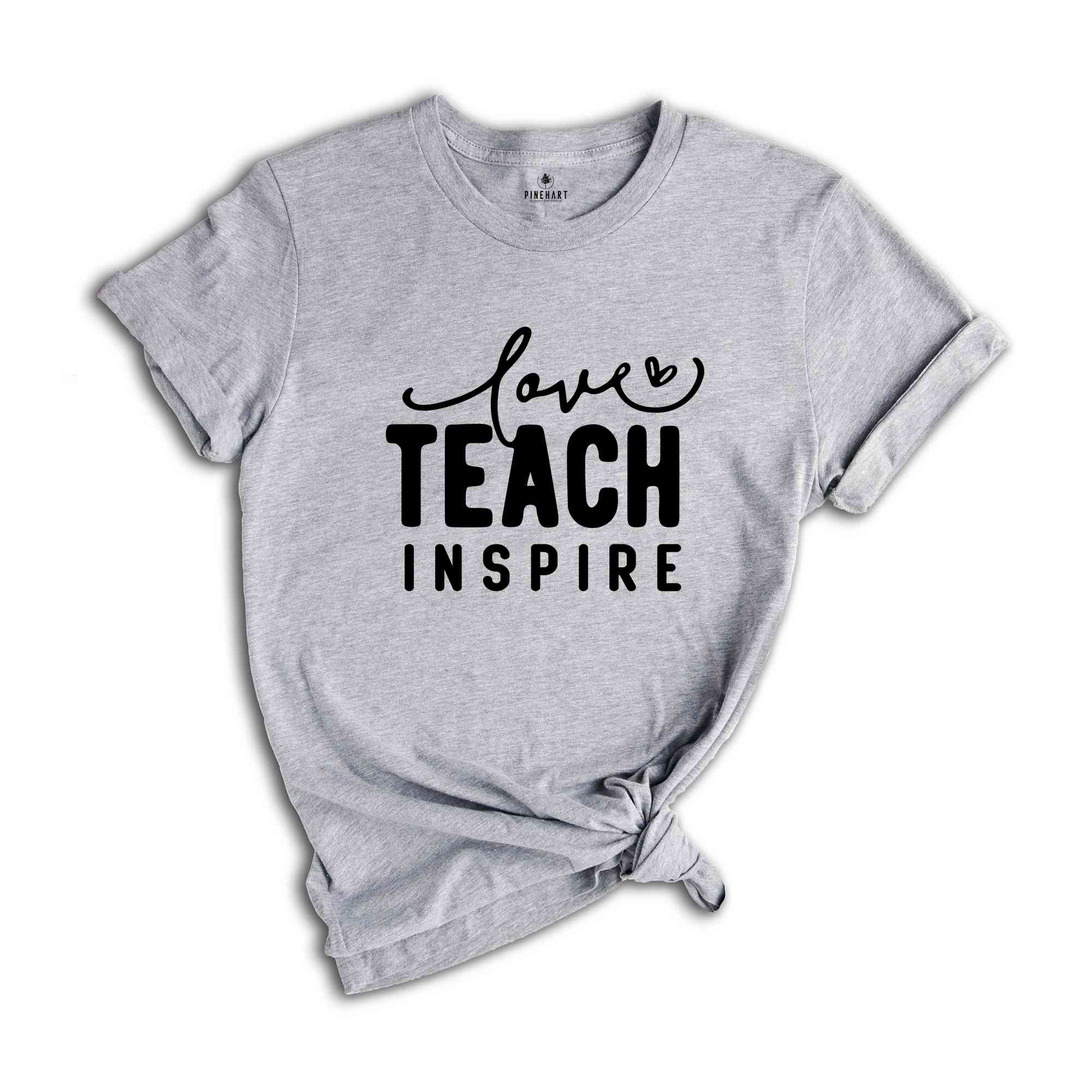 Teach Inspire Love Shirt, Teacher Shirt, Coffee Teach Shirt, Small Town Teacher Shirt, Gift For Teacher