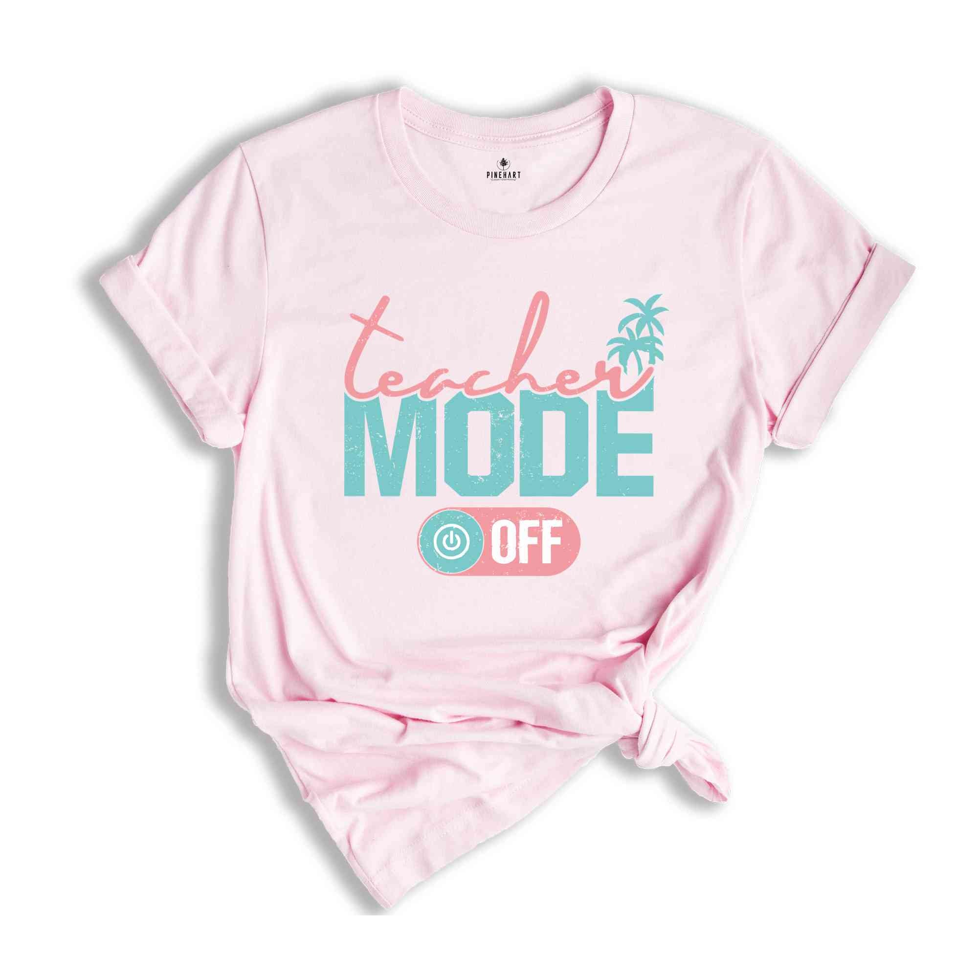 Teacher Mode Off Shirt, Last Day Of School T-Shirt, Teacher Summer Shirts, Peace Out School Tee, Gifts For Teachers