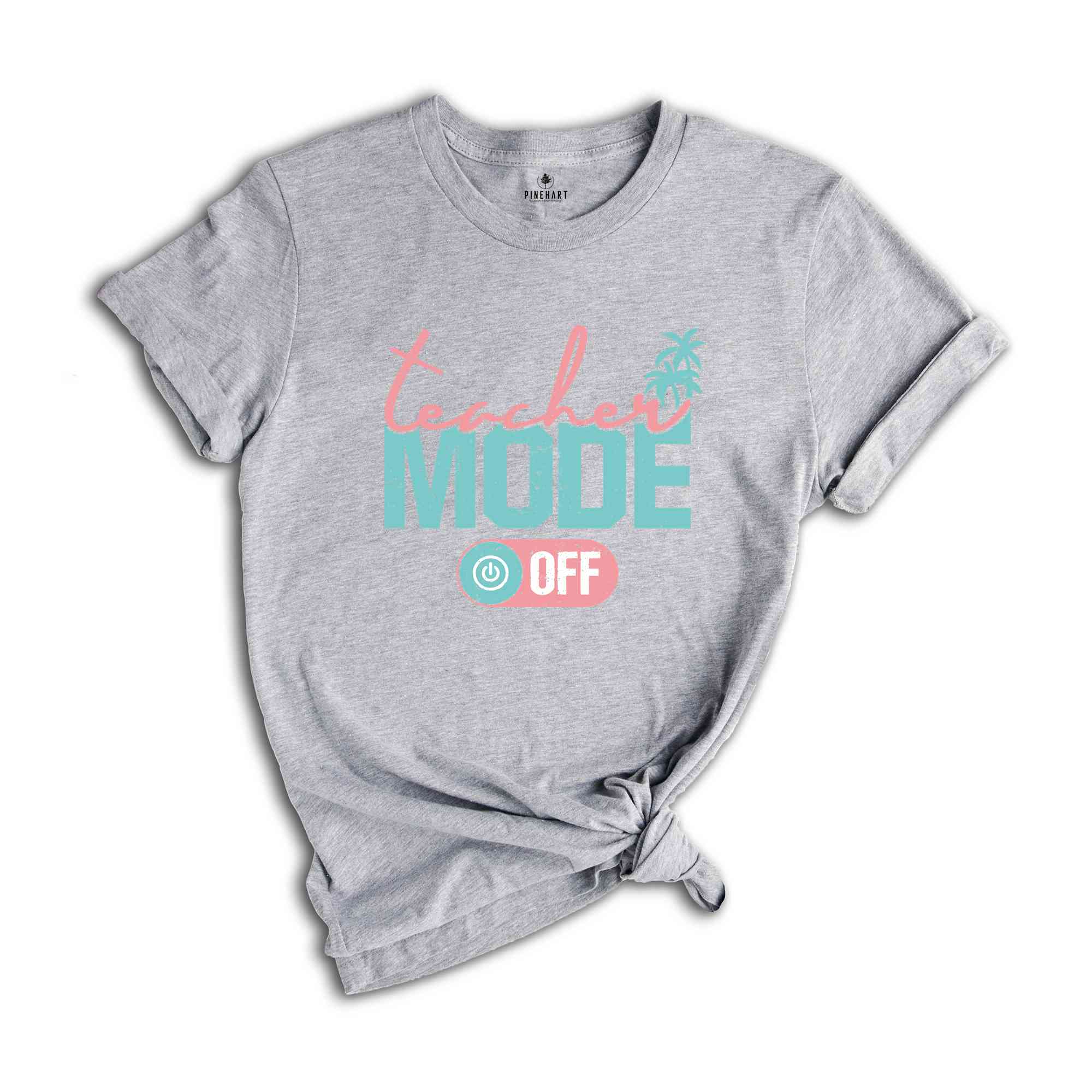 Teacher Mode Off Shirt, Last Day Of School T-Shirt, Teacher Summer Shirts, Peace Out School Tee, Gifts For Teachers