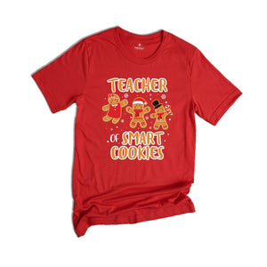 Teacher of Smart Cookies Shirt, Teacher Appreciation, Cute Teacher Tee, Teacher Sweatshirt, Xmas Teacher Gift, Teacher Life Shirt