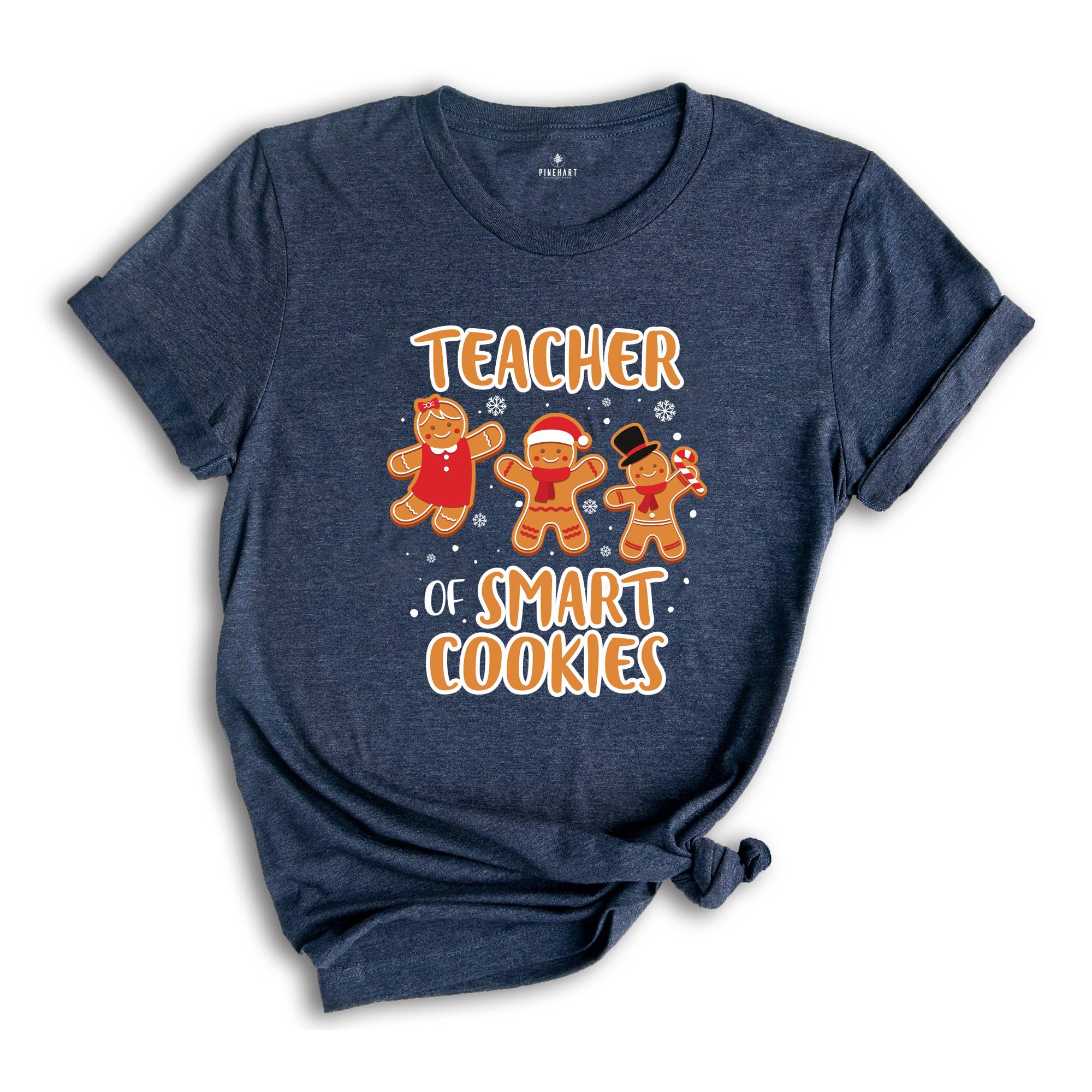 Teacher of Smart Cookies Shirt, Teacher Appreciation, Cute Teacher Tee, Teacher Sweatshirt, Xmas Teacher Gift, Teacher Life Shirt