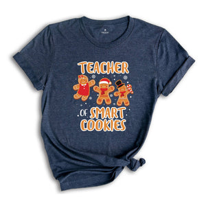 Teacher of Smart Cookies Shirt, Teacher Appreciation, Cute Teacher Tee, Teacher Sweatshirt, Xmas Teacher Gift, Teacher Life Shirt