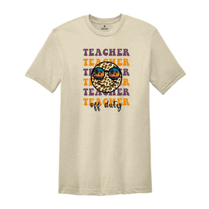 Teacher Off Duty Shirt, Teacher Summer Shirt, Summer for Teachers, Summer Recharge Shirt, Teacher Summer Shirt, Vacation Shirt