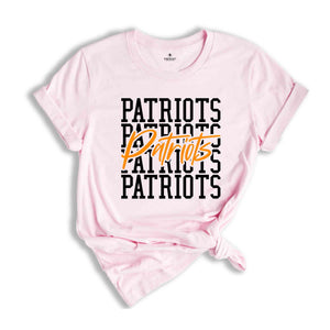 Team Mascot Shirt, Patriots Team Shirt, Patriots Team Spirit Shirt, Patriots Fan Shirt, Patriots School Shirt, Patriots School Spirit