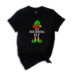 The Beer Drinking Elf T-Shirt, Funny Elf Shirt, Christmas Party Tee, Ugly Christmas Shirt, Day Drinking Shirt, Christmas Gift