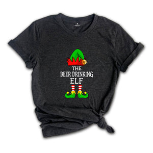 The Beer Drinking Elf T-Shirt, Funny Elf Shirt, Christmas Party Tee, Ugly Christmas Shirt, Day Drinking Shirt, Christmas Gift