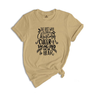 The Best Way To Spread Christmas, Christmas Gift, Xmas Shirt, Holiday Shirt, Christmas Vibes Shirt, Family Christmas Shirt, Christmas Pajama