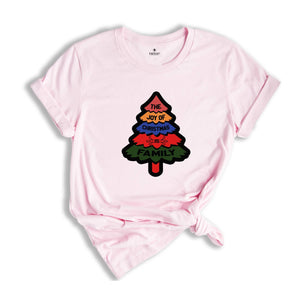 The Joy Of Christmas Is Family Shirt, Family Christmas Shirt, Christmas Tree T-Shirt, Funny Christmas Shirt, Holiday Shirt