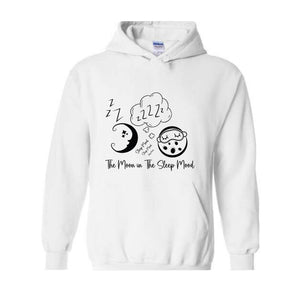 The Moon in The Sleep Mood, Moon Sweater, Good Evening Sweatshirt, Trendy Sweatshirt, Sarcastic Sweater, Funny Sweatshirt