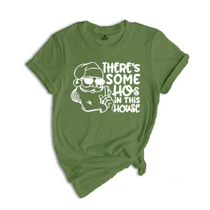 There's Some Hos In This House Sweatshirt, Funny Christmas Hoodie, Christmas Gifts, Santa Claus Sweat, Christmas Sweatshirt