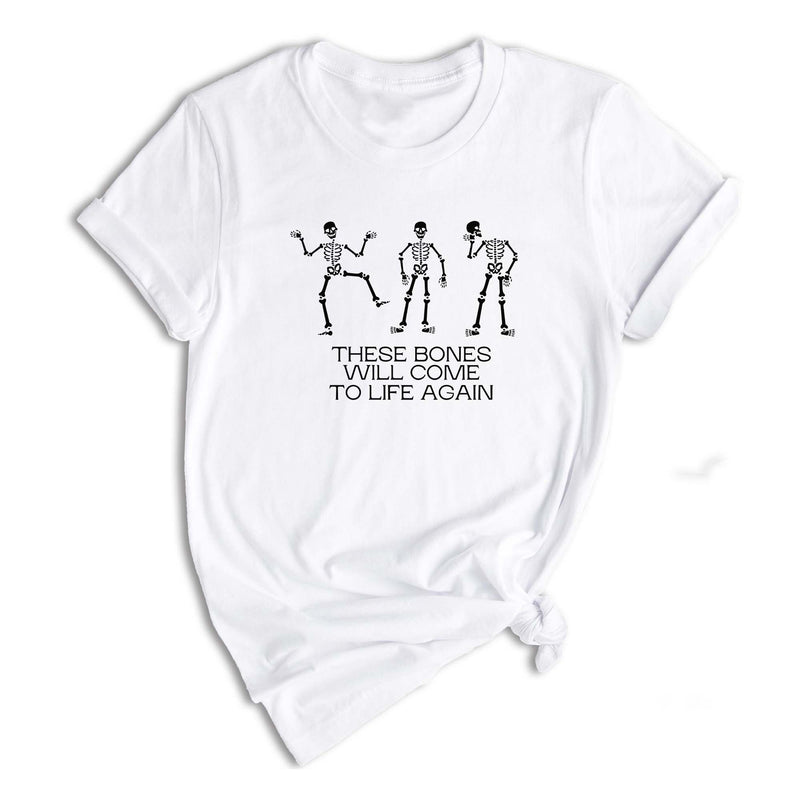 These Bones Will Come to Life Again Shirt, Bible Verse Tee, Christmas Christian Tee, Gift for Chiropractic, PT Shirt