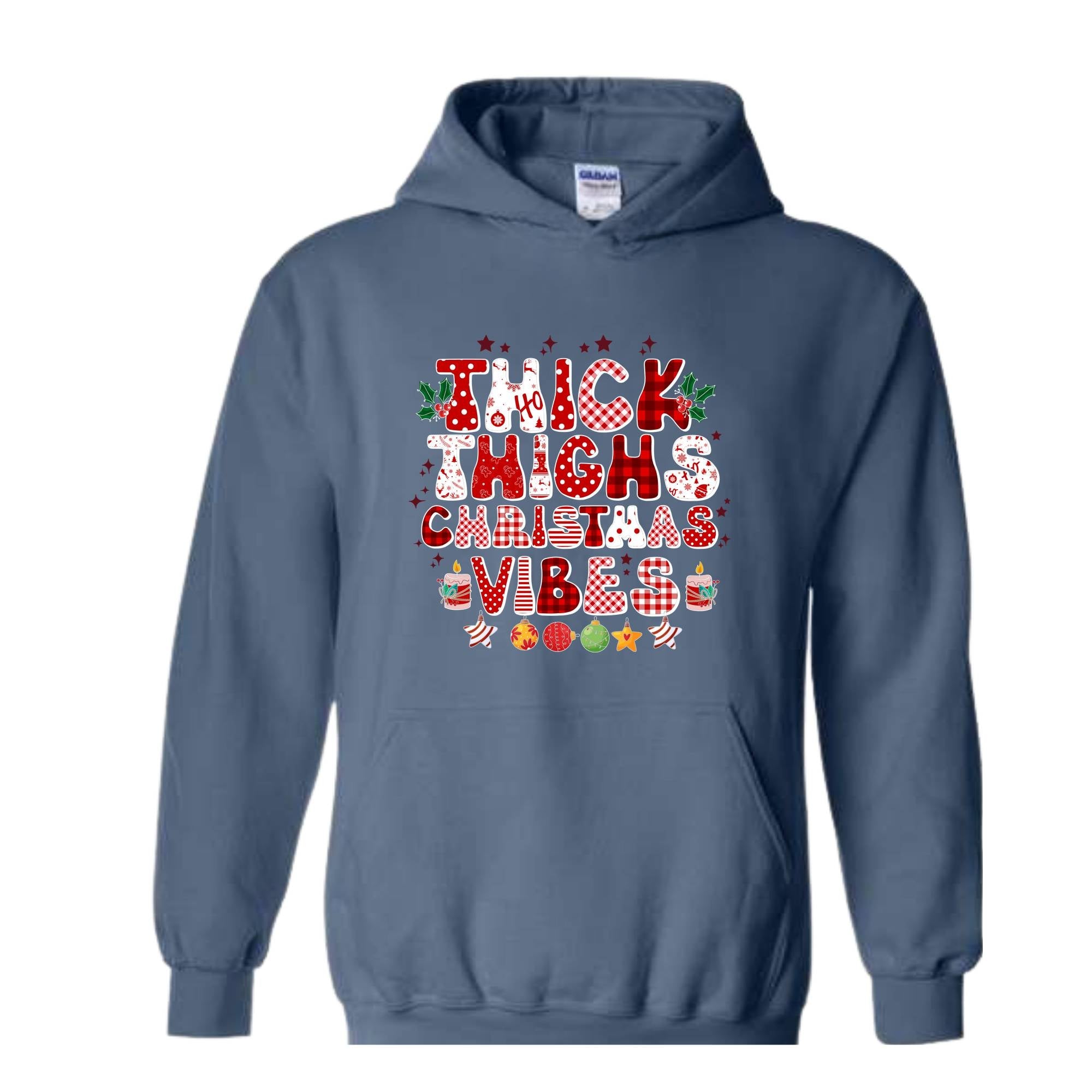 Thick Thighs Christmas Vibes Hoodie, Christmas Hoodie, Funny Christmas Hoodie, Cute Hoodie, Christmas Party Outfit, Xmas Gift