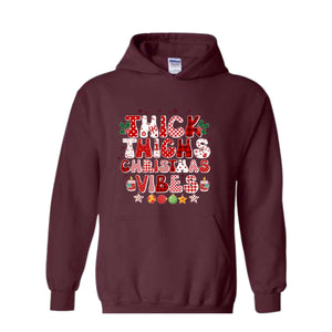 Thick Thighs Christmas Vibes Hoodie, Christmas Hoodie, Funny Christmas Hoodie, Cute Hoodie, Christmas Party Outfit, Xmas Gift