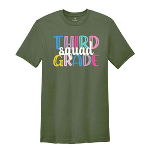 Third Grade Squad Shirt, Teacher Shirt, Grade Squad Teacher Shirt, Squad Shirt, New Teacher Shirt, Grade Shirt, Back To School Shirt