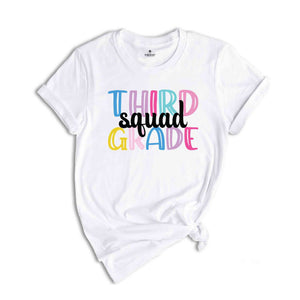 Third Grade Squad Shirt, Teacher Shirt, Grade Squad Teacher Shirt, Squad Shirt, New Teacher Shirt, Grade Shirt, Back To School Shirt