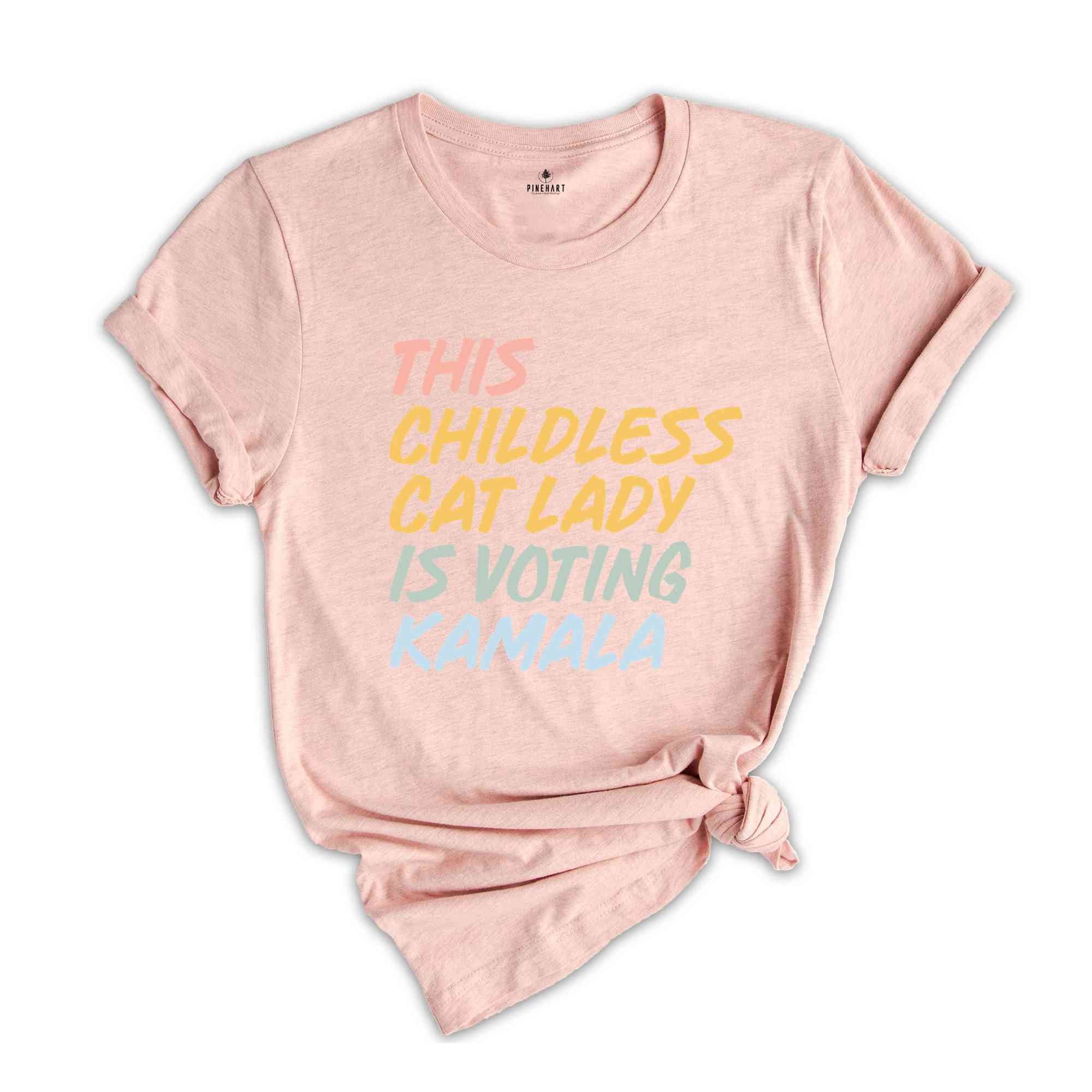 This Childless Cat Lady Is Voting Kamala T-Shirt, Kamala Harris 2024 Tee, Kamala Shirt, Usa Elections 2024 Shirts