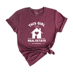 This Girl Sells Real Estate Shirt, Realtor Shirt, Ladies Realtor Shirt, Real Estate Shirt ,Gift for Real Estate Agent,Realtor,