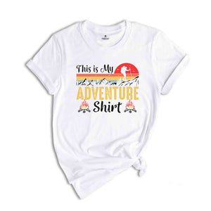This Is My Adventure Shirt, Mountain Shirt, Hiking Shirt, Outdoor Shirt, Nature Lover Gift, Camper Gift, Nature Lover Shirt, Camping Shirt