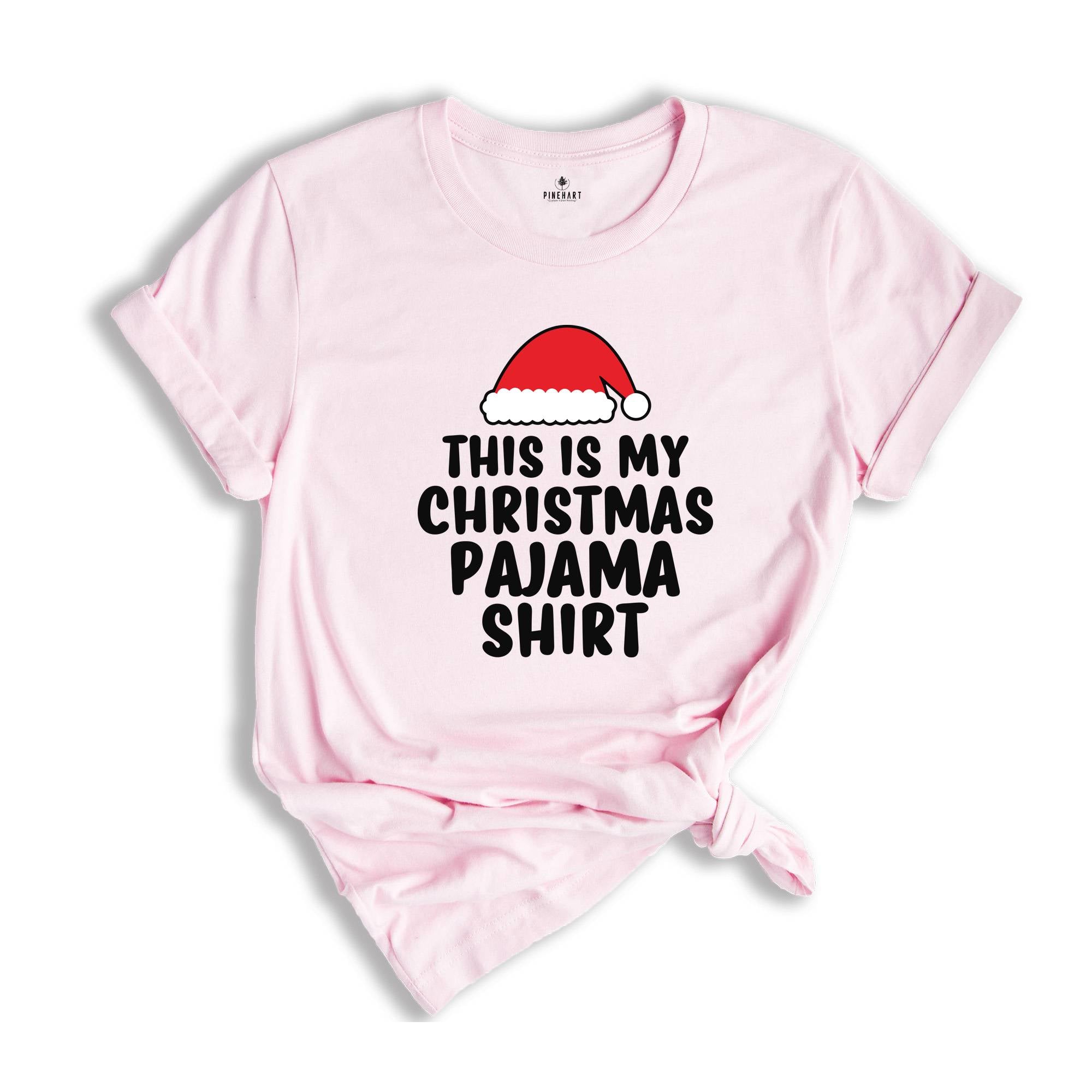 This is My Christmas Pajama Shirt, Funny Xmas Shirt, Christmas Sweatshirt, Holiday Shirt, Cute Xmas Shirt, Funny Christmas Tee