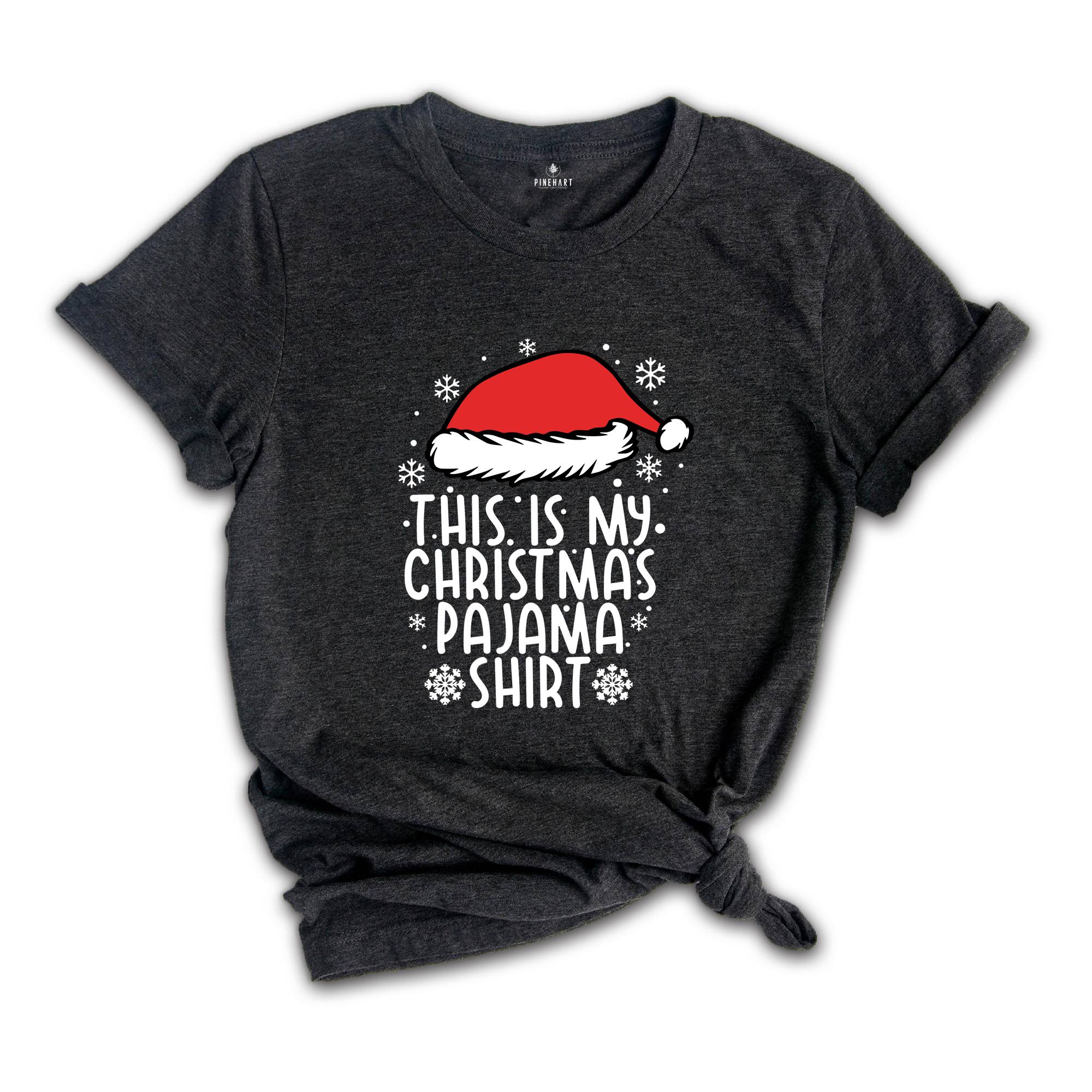 This is My Christmas Pajama T-Shirt, Funny Xmas Shirt, Holiday Tee, Cute Xmas Pajamas, Funny Christmas Outfit