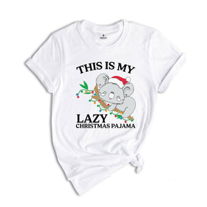This is My Lazy Christmas Pajama Shirt, Funny Christmas Shirt, Christmas Koala T-Shirt, Christmas Lights Koala, Holiday Shirt