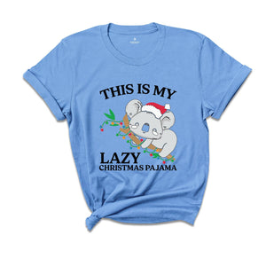 This is My Lazy Christmas Pajama Shirt, Funny Christmas Shirt, Christmas Koala T-Shirt, Christmas Lights Koala, Holiday Shirt