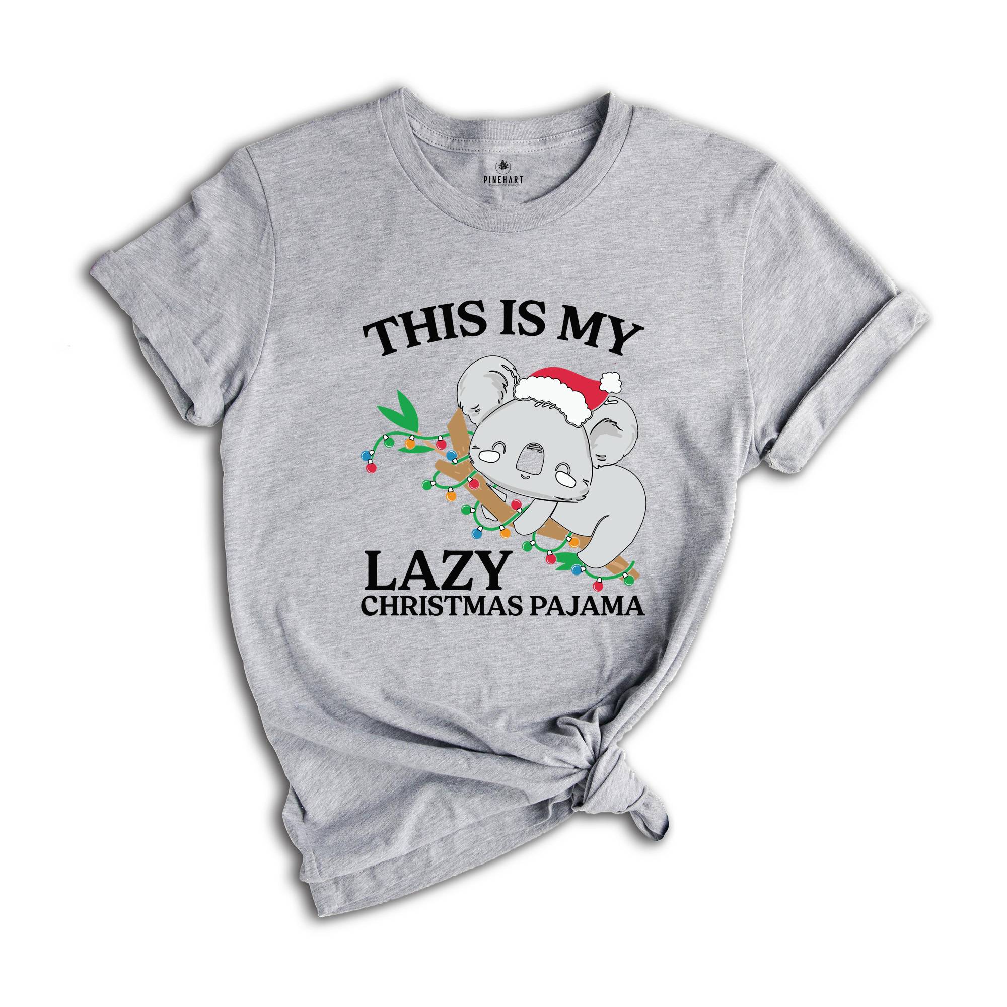 This is My Lazy Christmas Pajama Shirt, Funny Christmas Shirt, Christmas Koala T-Shirt, Christmas Lights Koala, Holiday Shirt