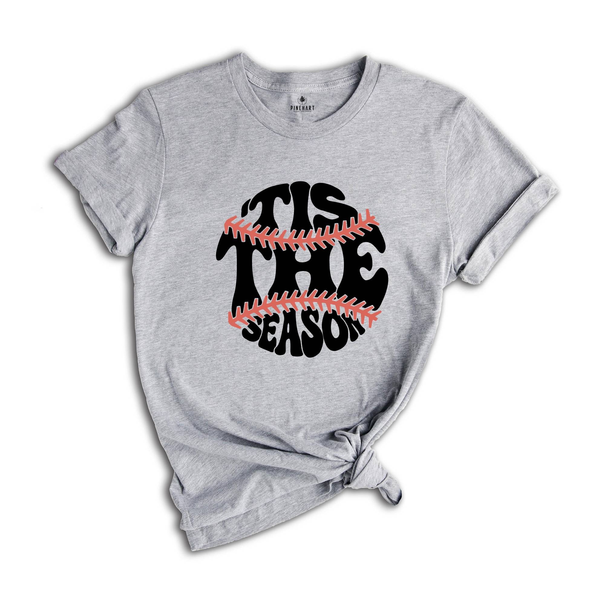 Tis The Season Shirt, Baseball Season Shirt, Baseball Fan Shirt, Baseball Vibes Shirt, Baseball Lover Shirt, Baseball Shirt