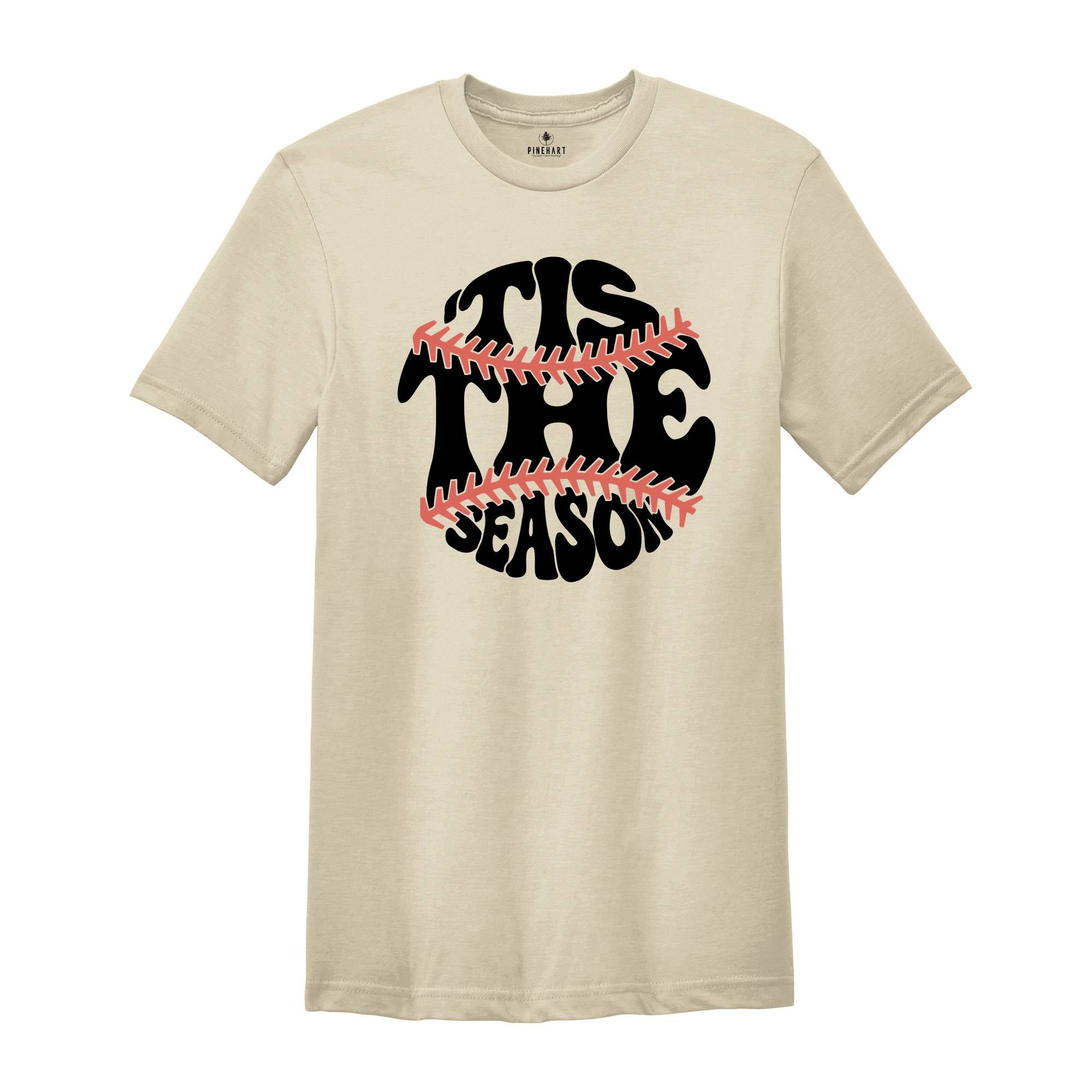 Tis The Season Shirt, Baseball Season Shirt, Baseball Fan Shirt, Baseball Vibes Shirt, Baseball Lover Shirt, Baseball Shirt