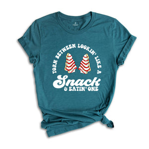 Torn Between Lookin' Like a Snack and Eatin' One Shirt, Christmas Tree T-Shirt, Christmas Cake Shirt, Xmas Baking Tee