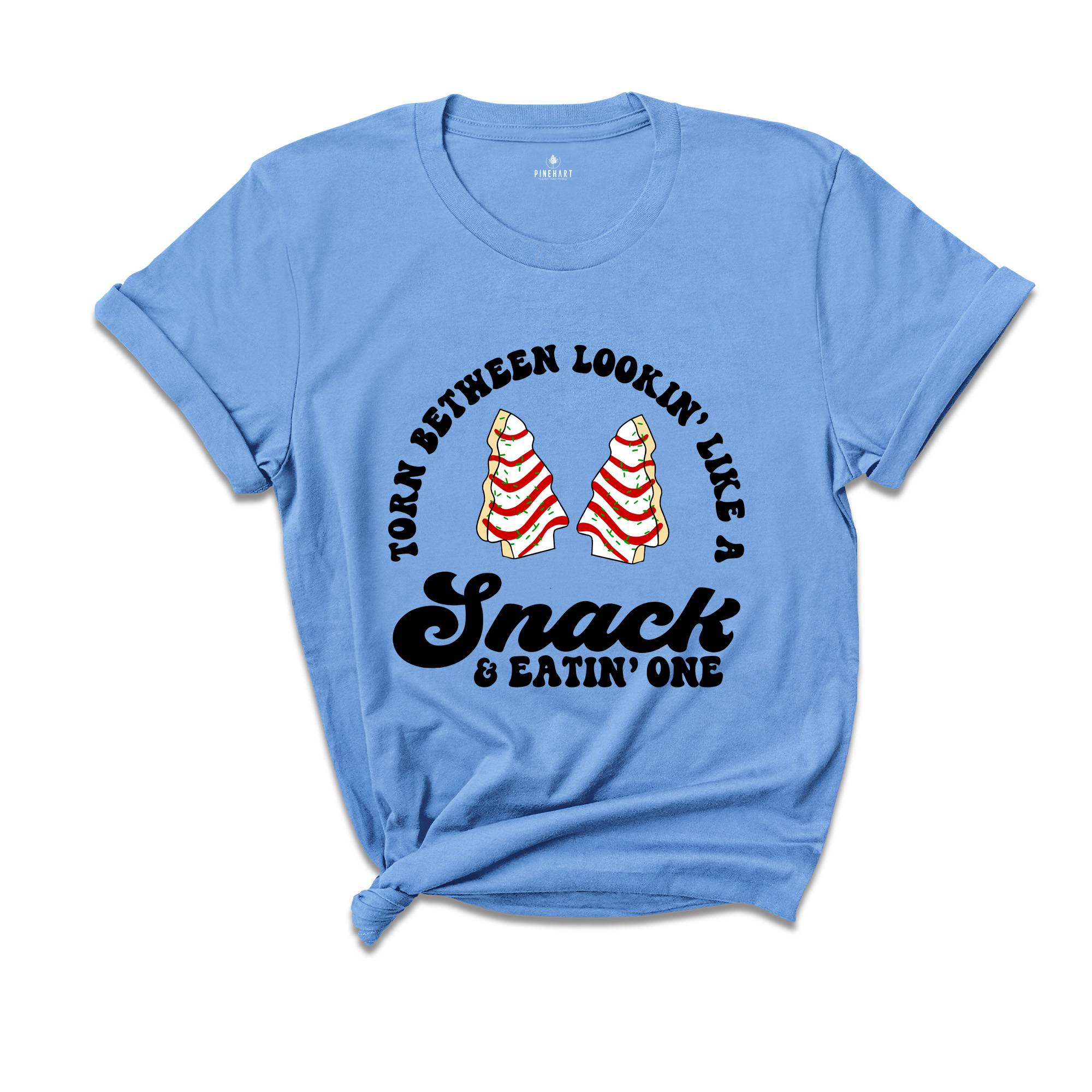 Torn Between Lookin' Like a Snack and Eatin' One Shirt, Christmas Tree T-Shirt, Christmas Cake Shirt, Xmas Baking Tee