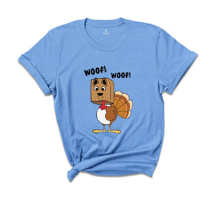 Turkey Dog Thanksgiving Shirt, Funny Turkey Shirt, Woof Turkey T-Shirt, Turkey Thanksgiving Shirt, Autumn Shirt