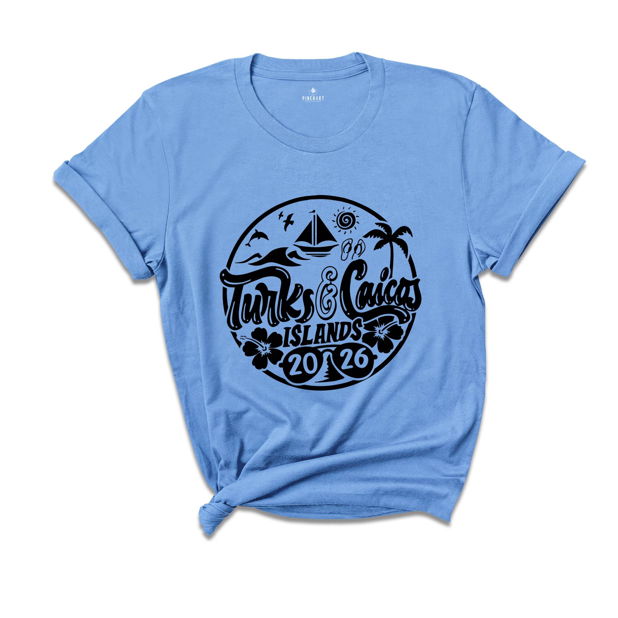 Turks and Caicos Islands 2026 Shirt, Turks and Caicos Islands Lover T-Shirt, Turks and Caicos Islands Fan, Turks and Caicos Islands Beach