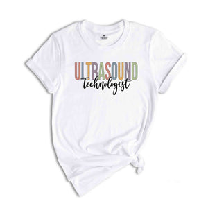 Ultrasound Technologist Shirt, Sonographer Shirt, Rad Tech Week, Rad Technologist, Ultrasound Tech Gift, Radiology Department