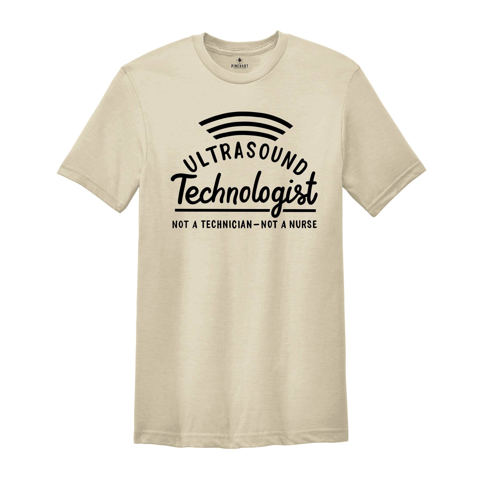 Ultrasound Technologist T-shirt, Not A Technician Tee, Ultrasound Tech Shirt, Sonography Student, Sonographer Gift