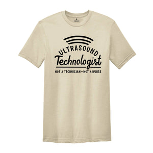 Ultrasound Technologist T-shirt, Not A Technician Tee, Ultrasound Tech Shirt, Sonography Student, Sonographer Gift