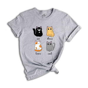 Un Deux Trios Cat T-Shirt, Un Deux Trois Cat Shirt, Cat Mom Shirt, Cat Lover Gift, Funny Cat Shirt, Cat Owner Tee, Cat Lover Tee