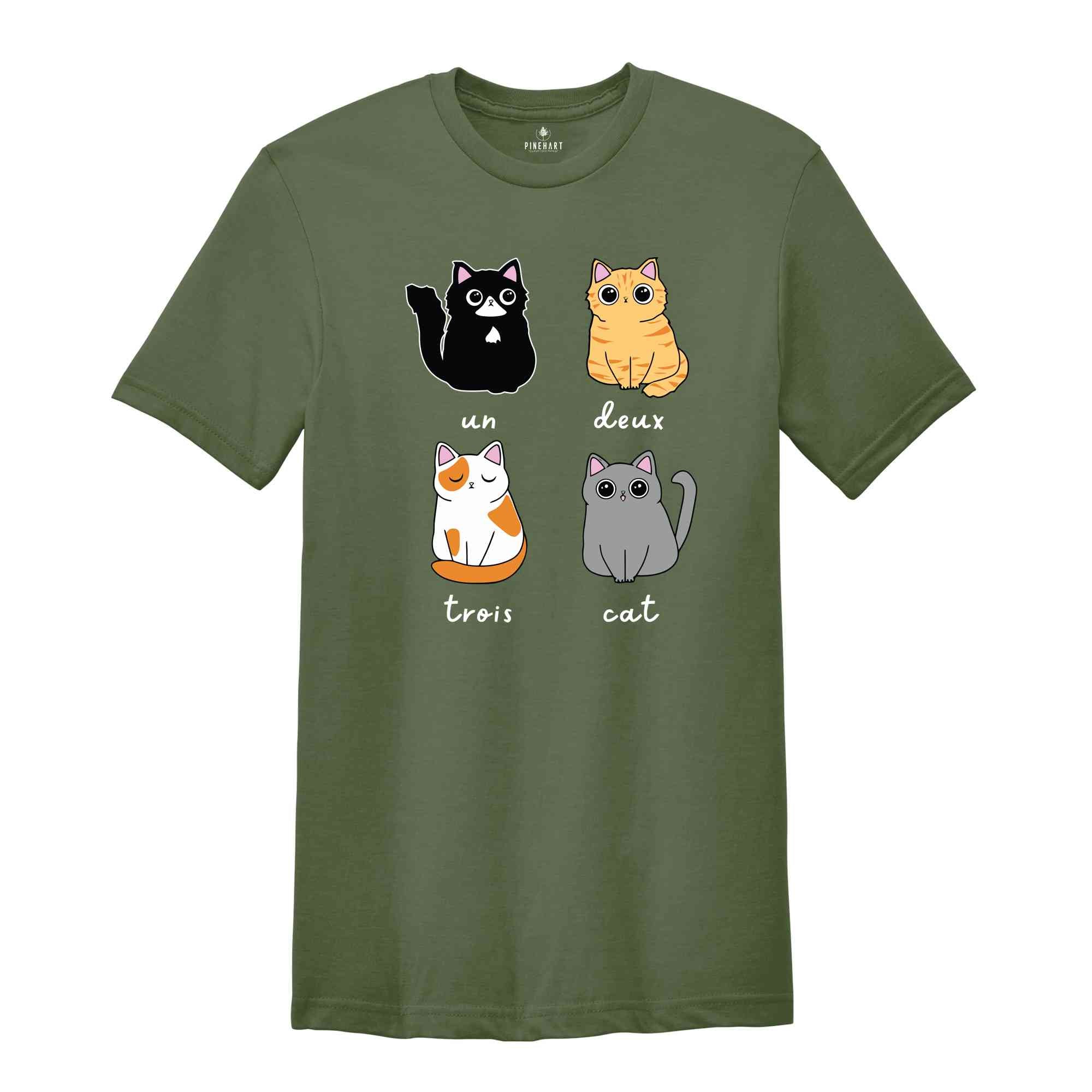 Un Deux Trios Cat T-Shirt, Un Deux Trois Cat Shirt, Cat Mom Shirt, Cat Lover Gift, Funny Cat Shirt, Cat Owner Tee, Cat Lover Tee