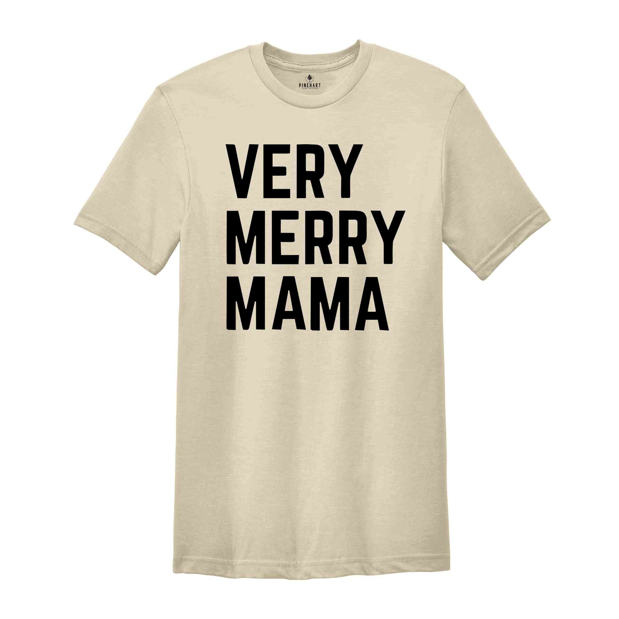 Very Merry Mama Shirt, Mama Christmas T-Shirt, Christmas 2025 Tee, Christmas Family Match