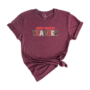 Very Merry Teacher Shirt, Teacher T-Shirt, Gift for Teacher, Christmas Teacher Shirt, Christmas Gift, Teacher Apparel