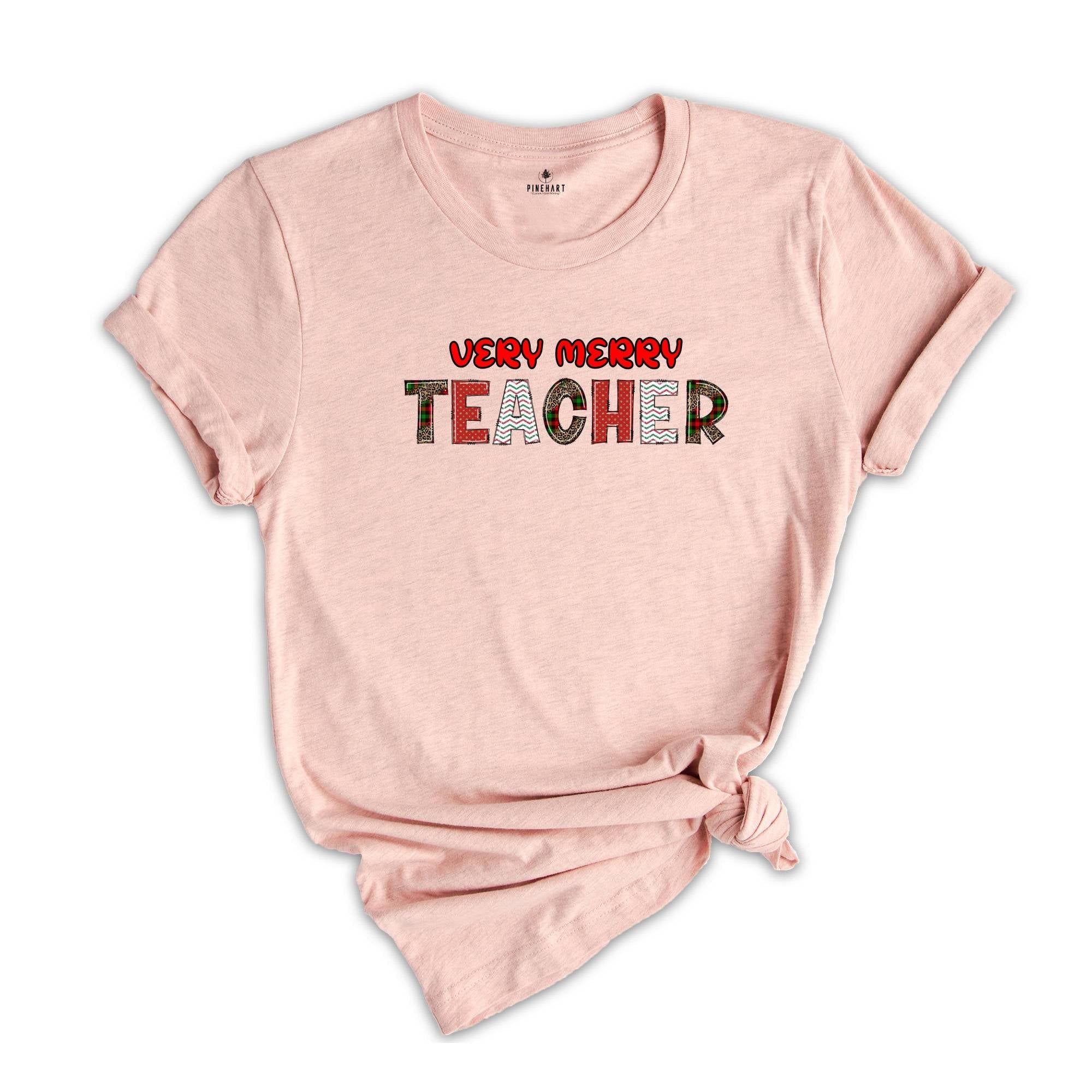 Very Merry Teacher Shirt, Teacher T-Shirt, Gift for Teacher, Christmas Teacher Shirt, Christmas Gift, Teacher Apparel