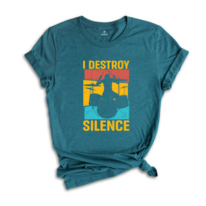 Vintage Drummer Shirt, I Destroy Silence Shirt, Funny Drums Shirt, Drumming Shirt, Musician Gift, Drumset Shirt