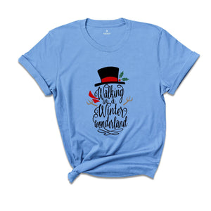 Walking In A Winter Wonderland, Christmas T-shirts, Holiday Shirts, Winter Shirt, Christmas Party Tee, Christmas Gift