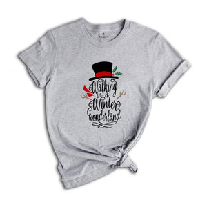Walking In A Winter Wonderland, Christmas T-shirts, Holiday Shirts, Winter Shirt, Christmas Party Tee, Christmas Gift