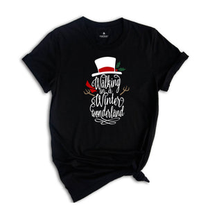 Walking In A Winter Wonderland, Christmas T-shirts, Holiday Shirts, Winter Shirt, Christmas Party Tee, Christmas Gift