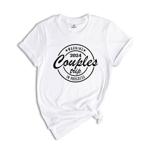 Warning 2024 Couples Trip In Progress Shirt, Couples Trip Matching Gift, Vacation Shirt, Matching Camping Shirt, Cute Vacation Tee
